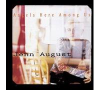August, Jenn - Angels Here Among Us