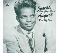 August, Joseph 'Mr. Google Eyes' - Rock My Soul