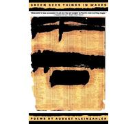 August Kleinzahler Green Sees Things in Waves (Tascabile)