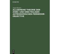 August Kramer Allgemeine Theorie der zwei- und drei-teiligen (Copertina rigida)