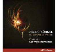 August Kühnel August Kühnel: Sei Sonate O Partite (CD) Album