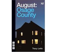 August: Osage County (NHB Modern Plays) of Tracy Letts on 01 October 2008