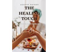 August Raines The Healing Touch (Tascabile)