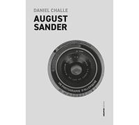 August Sander: Un photographe d'Allemagne