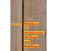August Sarnitz Relations in Architecture (Copertina rigida)
