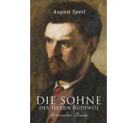 August Sperl Die Söhne des Herrn Budiwoj (Tascabile)