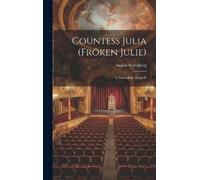 August Strindberg Countess Julia (fröken Julie) (Copertina rigida)