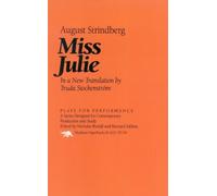 August Strindberg Miss Julie (Tascabile) Plays for Performance Series