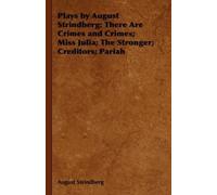 August Strindberg Plays by August Strindberg (Tascabile)