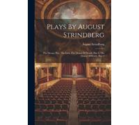 August Strindberg Plays By August Strindberg (Tascabile)