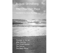 August Strindberg The Chamber Plays (Tascabile)