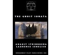 August Strindberg The Ghost Sonata (Tascabile)