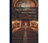 August Strindberg There are Crimes and Crimes (Tascabile)