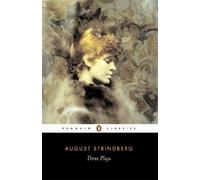 August Strindberg Three Plays (Tascabile)