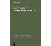 August Strobel Robert C Tannehill Erich Gräß Jesus in Nazare (Copertina rigida)