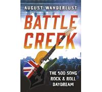 August Wanderlust Battle Creek (Tascabile)