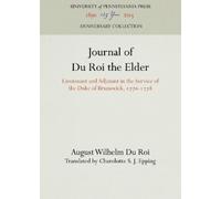 August Wilhelm Du Roi Journal of Du Roi the Elder (Copertina rigida)