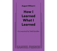 August Wilson How I Learned What I Learned (Tascabile)