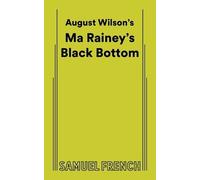 August Wilson Ma Rainey's Black Bottom (Tascabile)