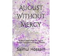 August Without Mercy: A Desert Town's Fight for Justice Amidst Corruption and Cartel Threats