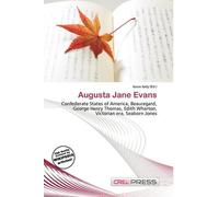 Augusta Jane Evans: Confederate States of America, Beauregard, George Henry Thomas, Edith Wharton, Victorian era, Seaborn Jones