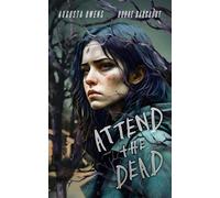 Augusta Owens Douae Barghout Attend the Dead (Tascabile)