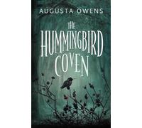 Augusta Owens The Hummingbird Coven (Tascabile)
