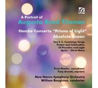 Augusta Read Th A Portrait of Augusta Read Thomas: Hemke Converto 'Prisms o (CD)
