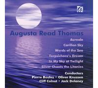 Augusta Read Th Augusta Read Thomas: Aureole/Carillon Sky/Words of the Sea (CD)