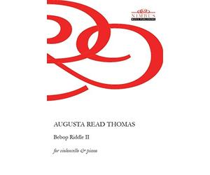 Augusta Read Th Augusta Read Thomas: Bebop Riddle II for Cello & Piano (Nim (CD)
