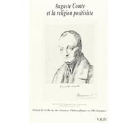 Auguste Comte Et La Religion Positiviste