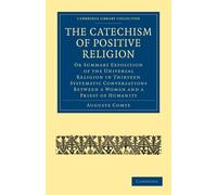 Auguste Comte The Catechism of Positive Religion (Tascabile)