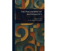 Auguste Comte W M (William Mitchell) G The Philosophy of Mat (Copertina rigida)