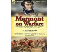 Auguste De Marmont R P Dunn-Pattison Marmont on Warfare (Copertina rigida)