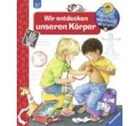 Wieso? Weshalb? Warum?, Band 1: Wir entdecken unseren Körper: Wir Entdecken Unseren Korper