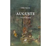 Auguste: L'emprise Des Signes
