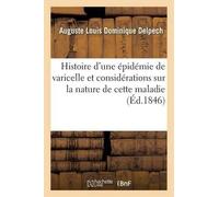 Auguste Louis D Histoire d'une épidémie de varicelle et considératio (Tascabile)