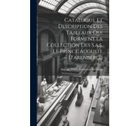 Auguste Marie R Catalogue Et Description Des Tableaux Qui For (Copertina rigida)
