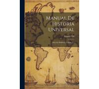 Auguste Ott Manual De Historia Universal (Tascabile)