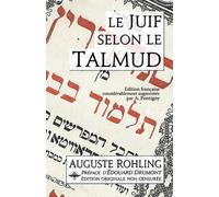 Auguste Rohling Le Juif selon le Talmud (Tascabile)