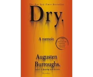 Augusten Burroughs Dry (Tascabile)