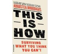 Augusten Burroughs This is How (Tascabile)