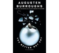 Augusten Burroughs You Better Not Cry (Tascabile)