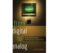 Augustín Berti From Digital to Analog (Copertina rigida)