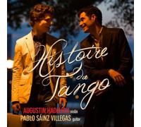 Augustin Hadelich Augustin Hadelich/Pablo Sainz Villegas: Histoire Du Tango (CD)