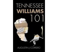Augustin J Correro Tennessee Williams 101 (Tascabile)