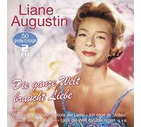 Liane Augustin - Die Ganze Welt Braucht Liebe - 50 Grosse Erfolge