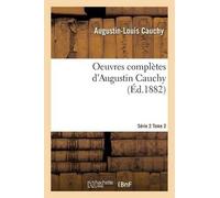 Augustin-Louis Cauchy Oeuvres Complètes Série 2 Tome 2 (Tascabile) Sciences
