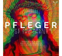Augustin Pfleger - Life And Passion Of The Christ