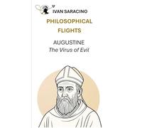 Augustine, Confessions - the problem of Evil